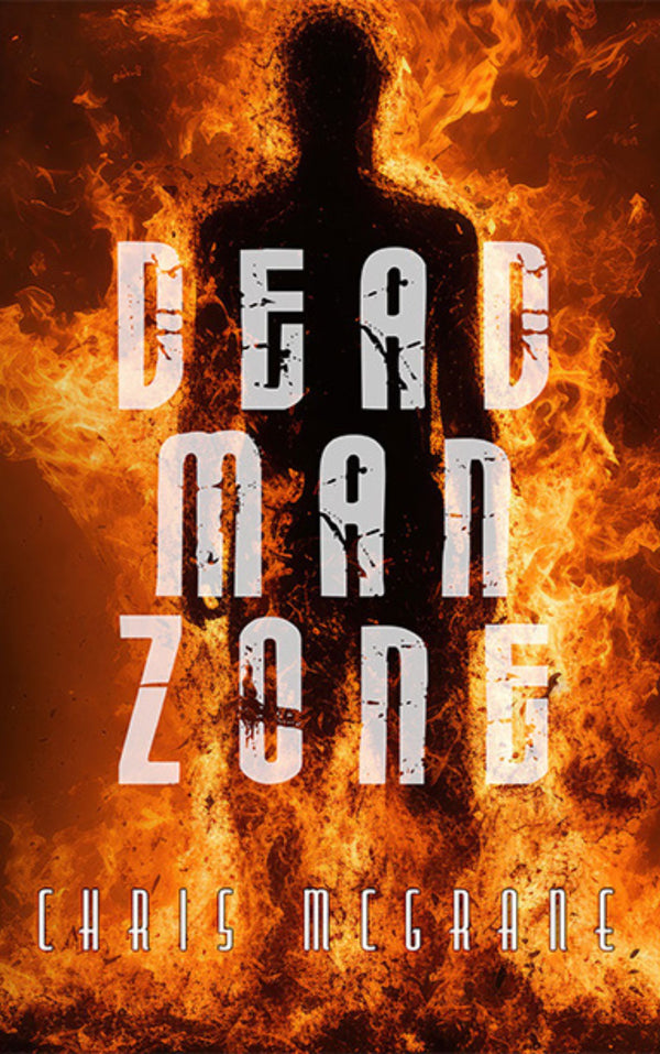 Dead Man Zone by Chris McGrane