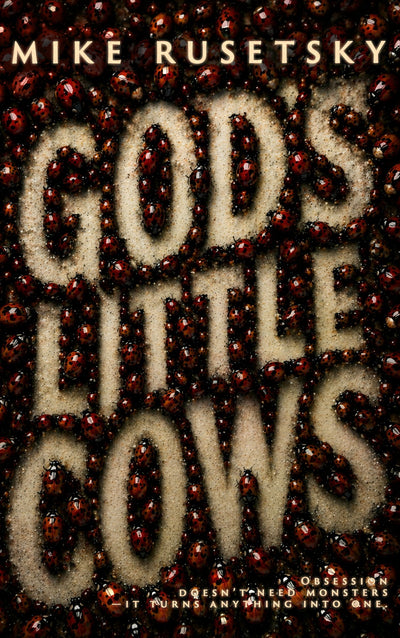 God's Little Cows by Mike Rusetsky