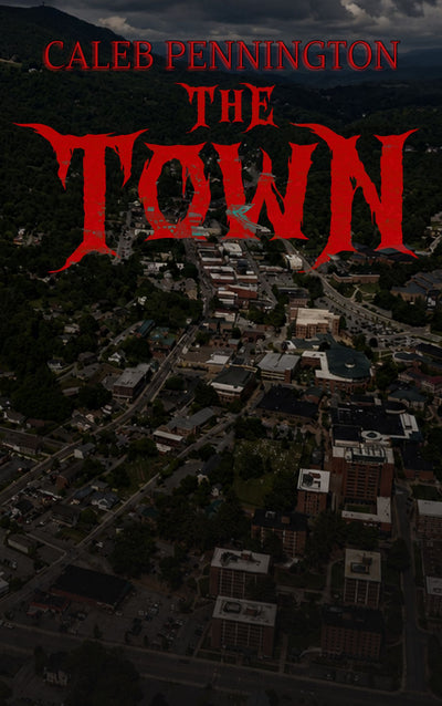 The Town by Caleb Pennington
