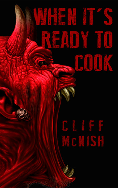 When It’s Ready to Cook by Cliff McNish