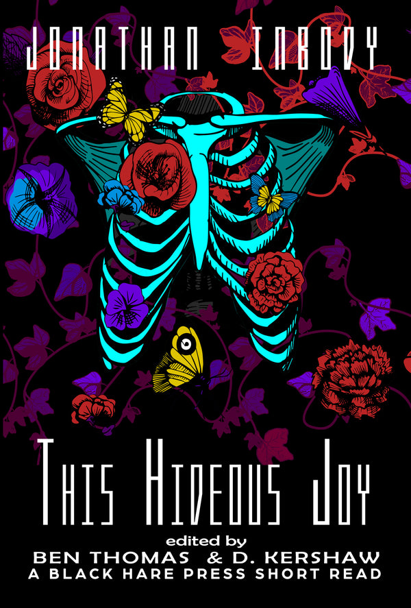 This Hideous Joy by Jonathan Inbody